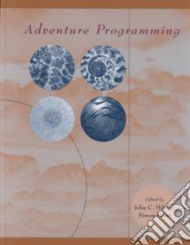 Adventure Programming libro in lingua di Miles John C. (EDT), Priest Simon (EDT)