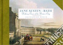 Jane Austen in Bath libro in lingua di Reeve Katharine