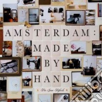 Amsterdam libro in lingua di Bijkerk Pia Jane
