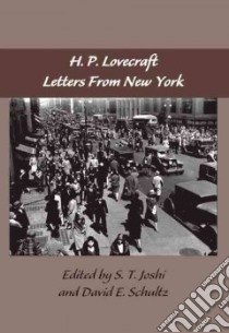 Letters from New York libro in lingua di Lovecraft H. P.