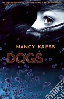 Dogs libro in lingua di Kress Nancy