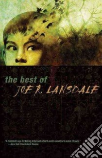 The Best of Joe R. Lansdale libro in lingua di Lansdale Joe R.