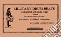 Military Drum Beats libro in lingua di Stone George Lawrence