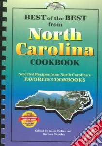Best of the Best from North Carolina Cookbook libro in lingua di McKee Gwen (EDT), Moseley Barbara (EDT)