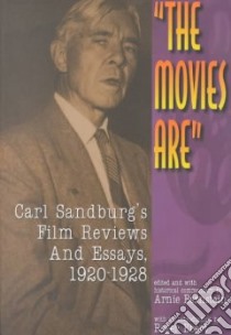 The Movies Are libro in lingua di Sandburg Carl, Ebert Roger (INT)