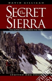 The Secret Sierra libro in lingua di Gilligan David