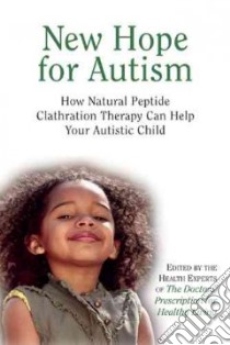 New Hope for Autism libro in lingua di Health Experts of the Doctors' Prescription for Healthy Living (EDT)