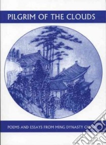 Pilgrim of the Clouds libro in lingua di Hung-Tao Yuan, Chaves Jonathan (TRN)