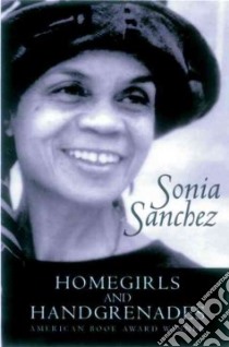Homegirls & Handgrenades libro in lingua di Sanchez Sonia