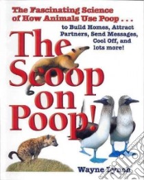 The Scoop on Poop libro in lingua di Lynch Wayne