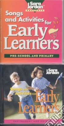 Songs and Activities for Early Learners libro in lingua di Jordan Sara