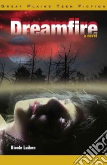 Dreamfire libro in lingua di Luiken Nicole