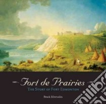 Fort De Prairies libro in lingua di Silversides Brock