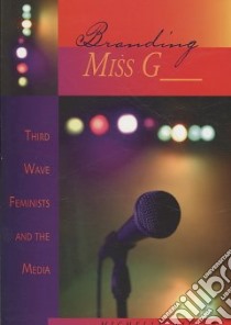 Branding Miss G libro in lingua di Miller Michelle