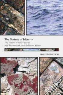 The Texture of Identity libro in lingua di Genetsch Martin