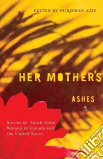 Her Mother's Ashes libro in lingua di Aziz Nurjehan (EDT)