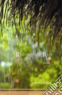 Redemption Rain libro in lingua di Rahim Jennifer