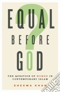 Equal Before God? libro in lingua di Khan Sheema