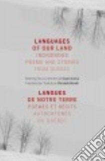 Languages of Our Land / Langues de notre terre libro in lingua di Ouriou Susan (EDT), Morelli Christelle (TRN)