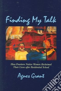 Finding My Talk libro in lingua di Grant Agnes
