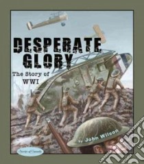 Desperate Glory libro in lingua di Wilson John