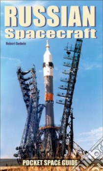 Russian Spacecraft libro in lingua di Godwin Robert