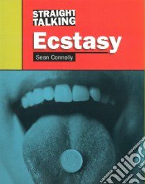 Ecstasy libro in lingua di Connolly Sean