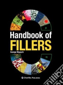 Handbook of Fillers libro in lingua di Wypych George