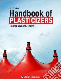 Handbook of Plasticizers libro in lingua di Wypych George
