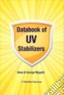 Databook of Uv Stabilizers libro in lingua di Wypych Anna, Wypych George