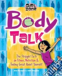 Body Talk libro in lingua di Douglas Ann, Douglas Julie, Davila Claudia (ILT)