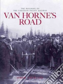 Van Horne's Road libro in lingua di Lavallee Omer