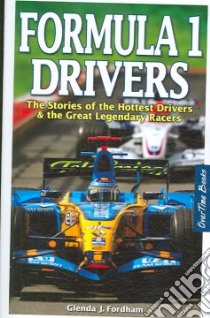 Formula 1 Drivers libro in lingua di Fordham Glenda J.