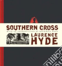 Southern Cross libro in lingua di Hyde Laurence, Kent Rockwell (INT)