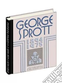 George Sprott, 1894-1975 libro in lingua di Seth