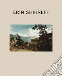 Erin Shirreff libro in lingua di Allen Jan, Dyck Sandra, Papararo Jennifer