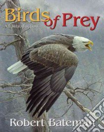 Birds of Prey libro in lingua di Bateman Robert