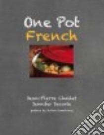 One Pot French libro in lingua di Challet Jean-pierre, Decorte Jennifer, Armstrong Julian (INT)