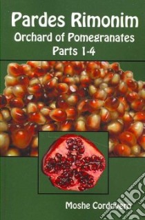 Pardes Rimonim - Orchard of Pomegranates libro in lingua di Moshe, Cordovero