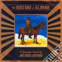 The Duchess Ranch of Old John Ware libro in lingua di Davidge James, Prodor Bob (ILT)