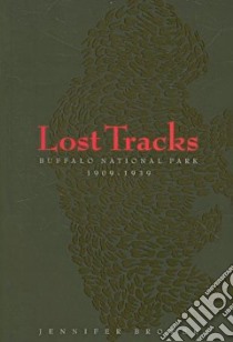 Lost Tracks libro in lingua di Brower Jennifer