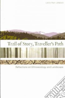 Trail of Story, Traveller's Path libro in lingua di Johnson Leslie Main