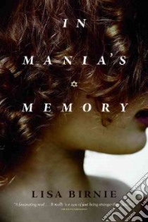 In Mania's Memory libro in lingua di Birnie Lisa