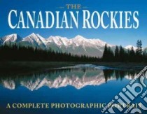The Canadian Rockies libro in lingua di Grobler Sabrina