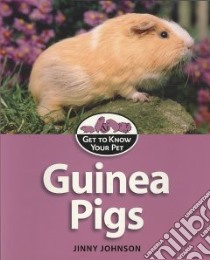 Guinea Pigs libro in lingua di Johnson Jinny