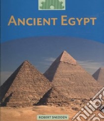 Ancient Egypt libro in lingua di Snedden Robert