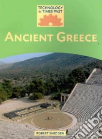 Ancient Greece libro in lingua di Snedden Robert
