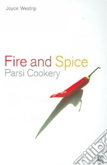 Fire and Spice libro in lingua di Westrip Joyce