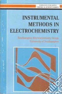 Instrumental Methods in Electrochemistry libro in lingua