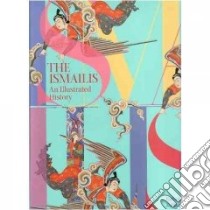 The Ismailis libro in lingua di Daftary Farhad, Hirji Zulfikar